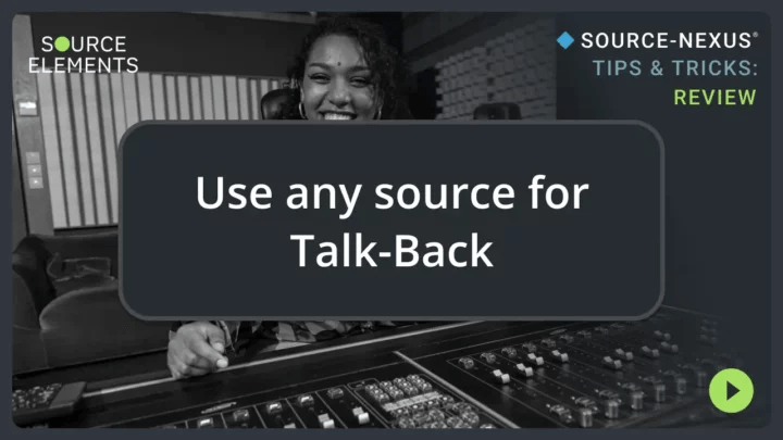 Source-Nexus-Suite_Tips-and-Tricks_Use-any-source